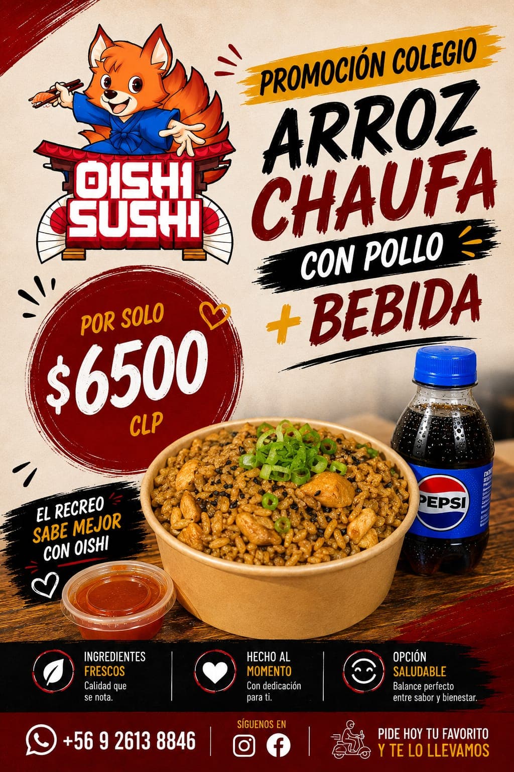 Arros Chaufa + Bebida ( Promo Colegio 3)